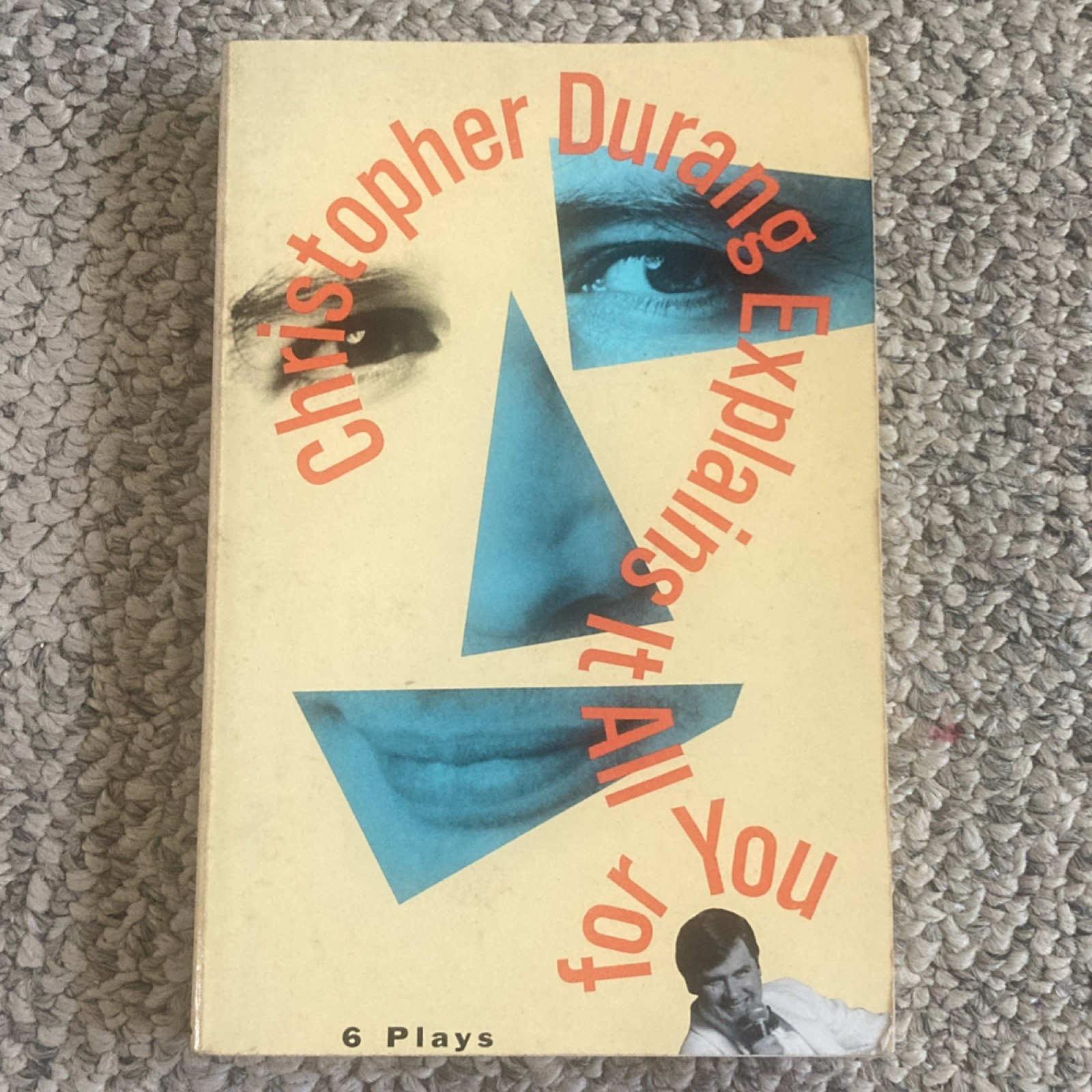 Christopher Durang Explains It All for You 6 Plays Paperback Grove Weidenfeld 1…