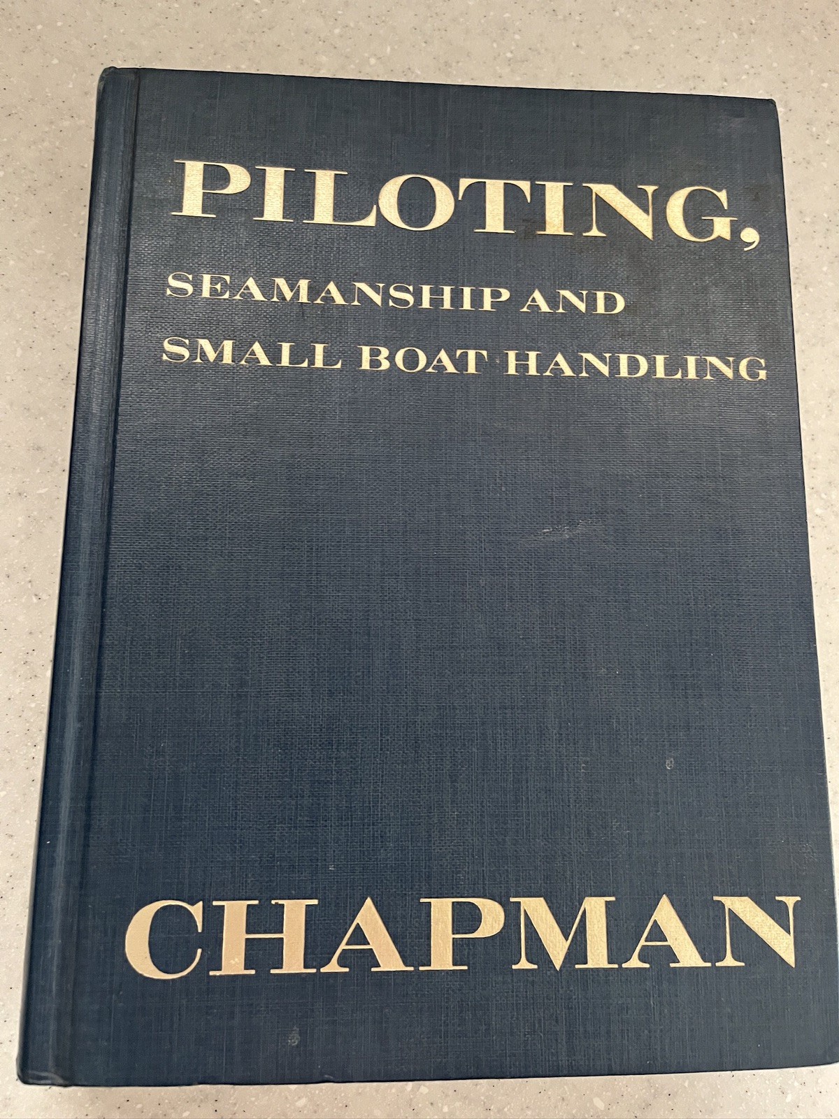 Piloting Seamanship & Small Boat Handling Sailing Chapman Vtg 51st Ed 1975 HB
