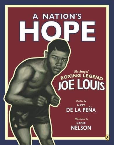 A Nation’s Hope: the Story of Boxin…, de la Peña, Mat