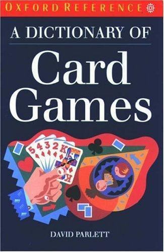 A Dictionary of Card Games; Oxford Quick Refe- Parlett, 9780198691730, paperback
