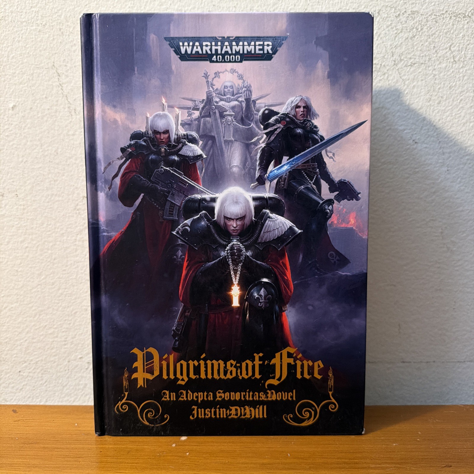 Pilgrims of Fire Hardback Book Warhammer 40k Adepta Sororitas Sisters of Battle