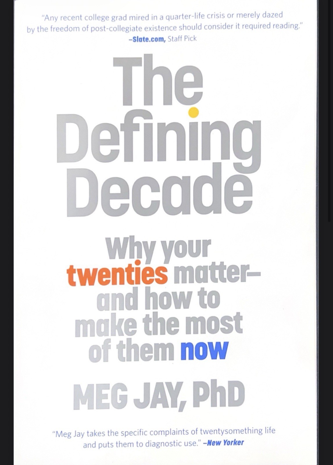 The Defining Decade by Meg Jay Trade Paperback 2013 Self-Help Psychology