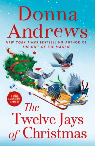 The Twelve Jays of Christmas: A Meg Langslow Mystery (Meg Langslow Mysteries, 3
