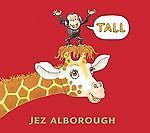Tall by Jez Alborough
