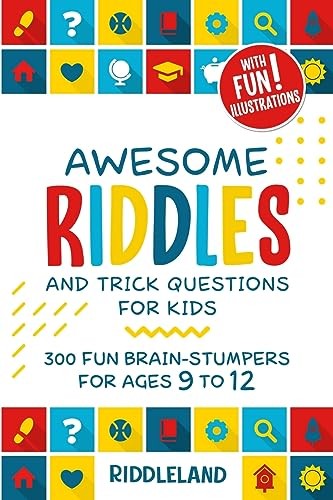 Awesome Riddles and Trick Questions For Ki… by Riddleland Paperback / softback