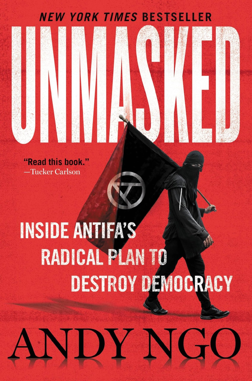 Unmasked: Inside Antifa’s Radical Plan to Destroy Democracy