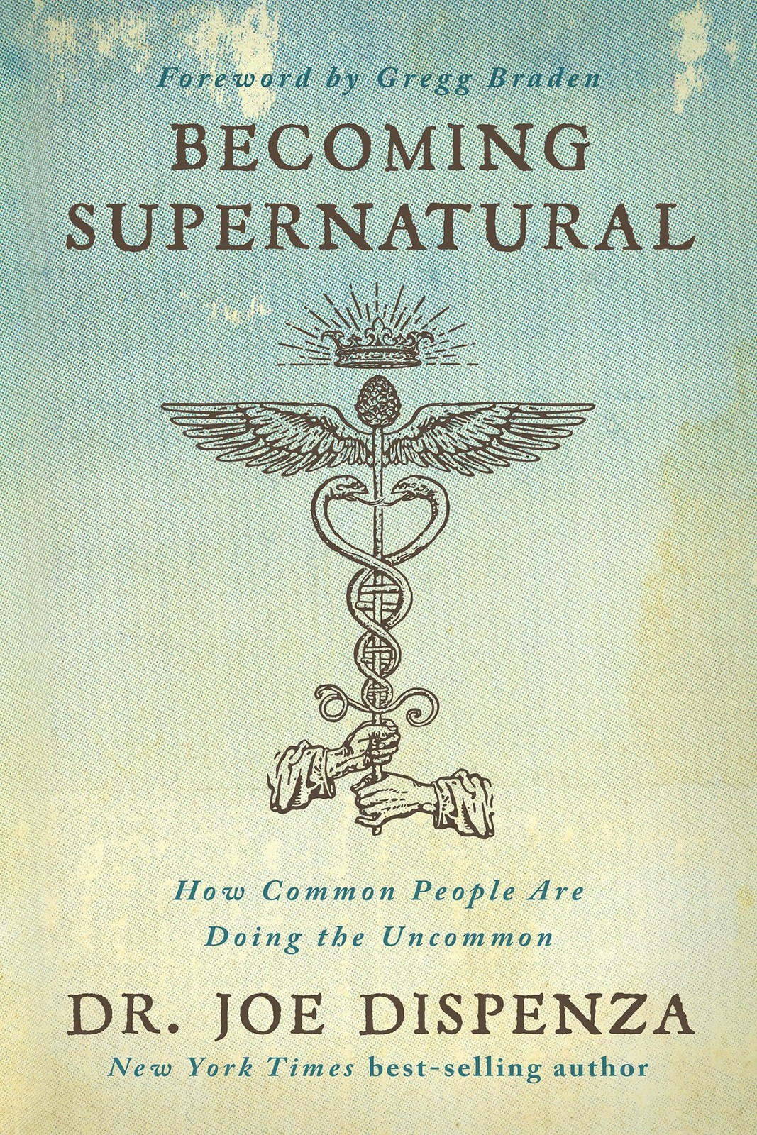 Becoming Supernatural: How Common People Are Doing the Uncommon – paperback …