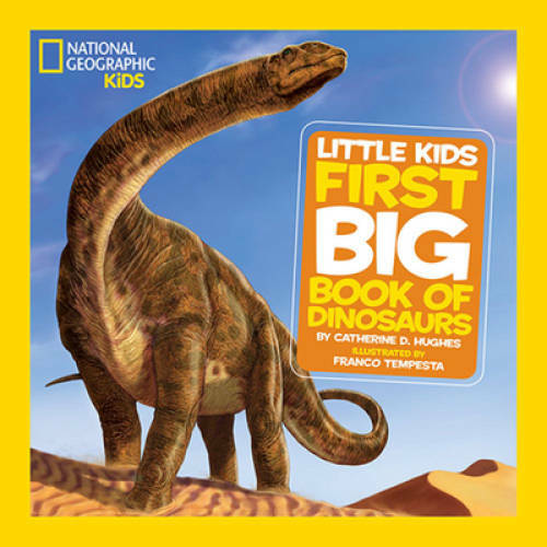 National Geographic Little Kids First Big Book of Dinosaurs (National Geo – GOOD