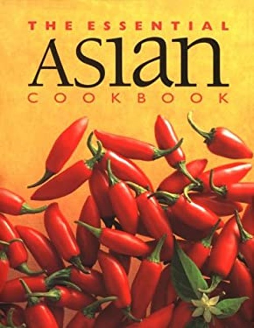 The Essential Asian Cookbook Hardcover Whitecap Books Staff
