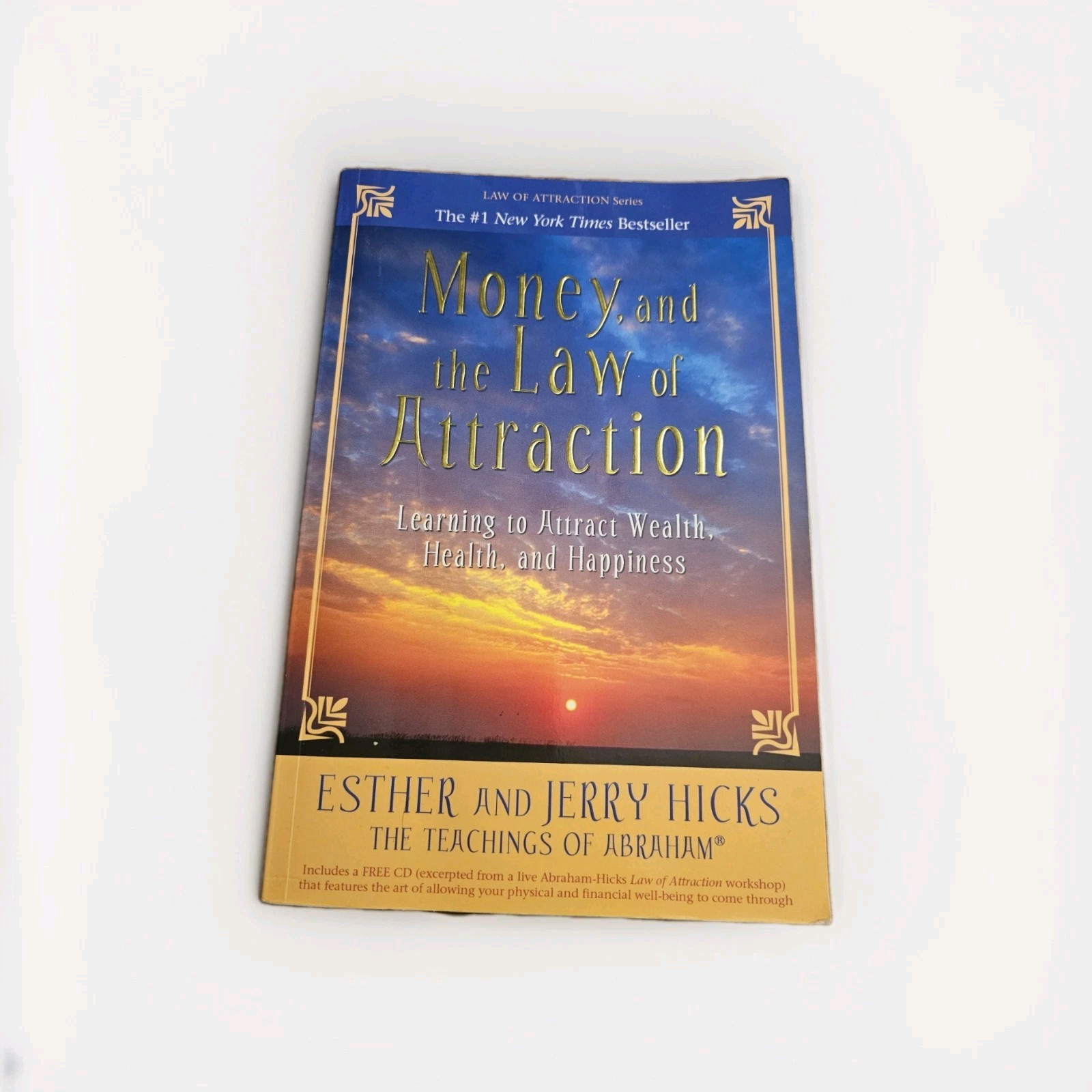 Money, and the Law of Attraction: Learning to Attract Wealth, Healt – ACCEPTABLE