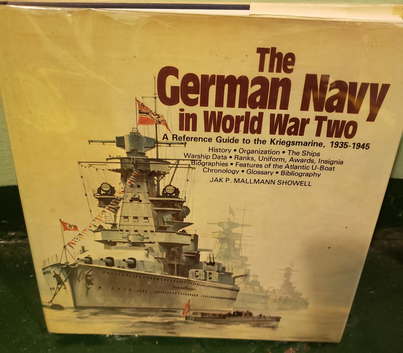 GERMAN NAVY IN WORLD WAR II by Showell HC Guide to Kriegsmarine 1935-1945