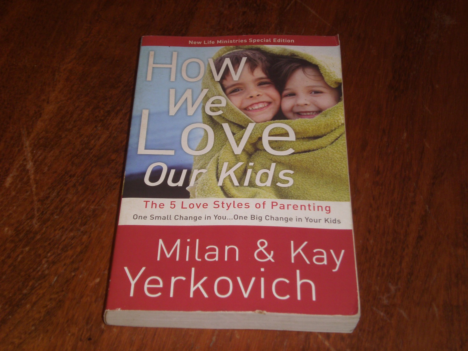 How We Love Our Kids by Milan & Kay Yerkovich (2011) 1st Ed Paperback