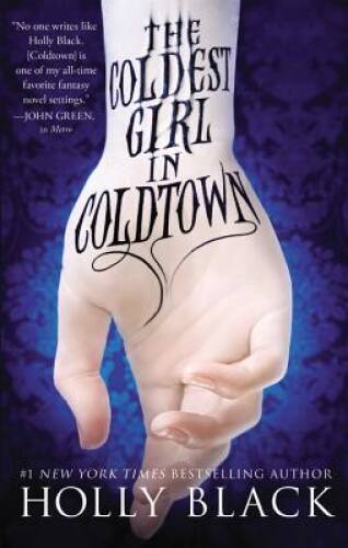 The Coldest Girl in Coldtown – Paperback By Black, Holly – VERY GOOD