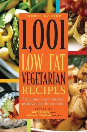 1,001 Low-Fat Vegetarian Recipes: Delicious, Easy-to-Make, Healthy Meals for…