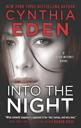 Into the Night (Killer Instinct, 3) – Paperback, by Eden Cynthia – Very Good