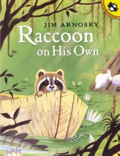 Raccoon On His Own (Picture Puffin Books) – Paperback By Arnosky, Jim – GOOD