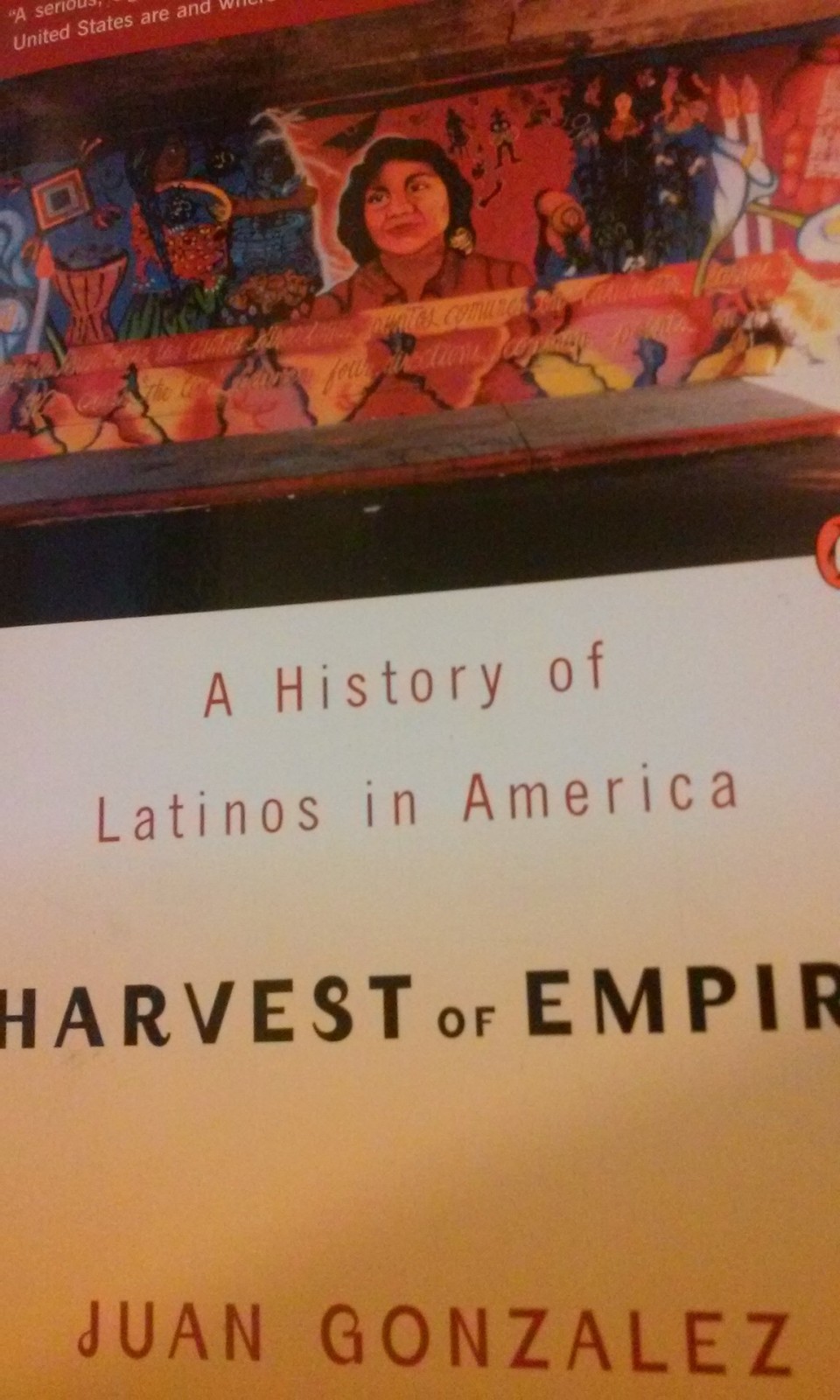 Harvest of Empire: A History of Latinos in America – paperback Juan Gonzalez
