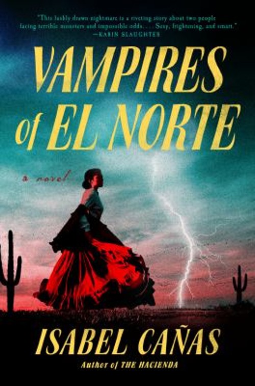 Vampires of El Norte Hardcover Isabel Cañas