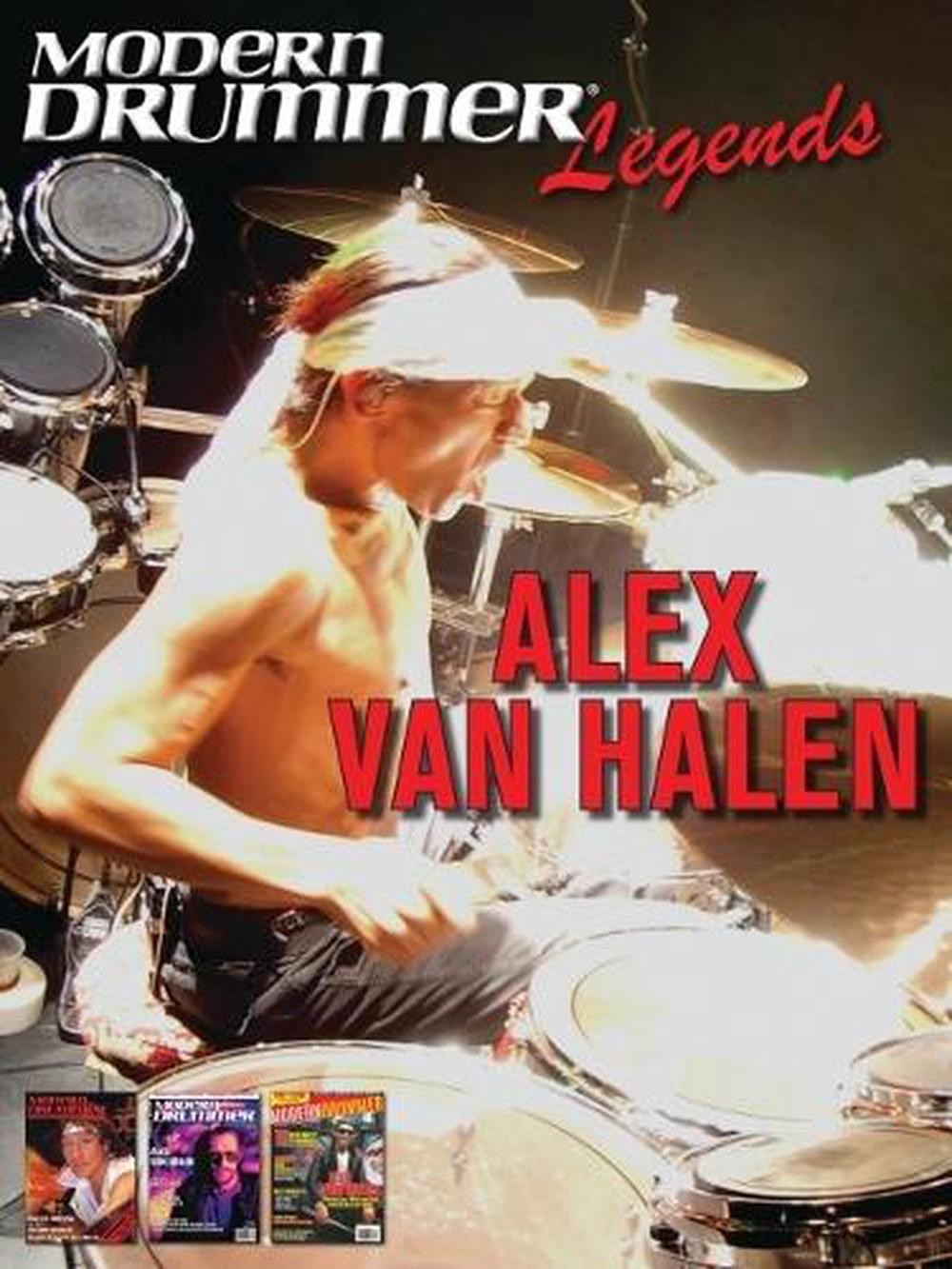 Modern Drummer Legends: Alex Van Halen by Alex Van Halen (English) Paperback Boo