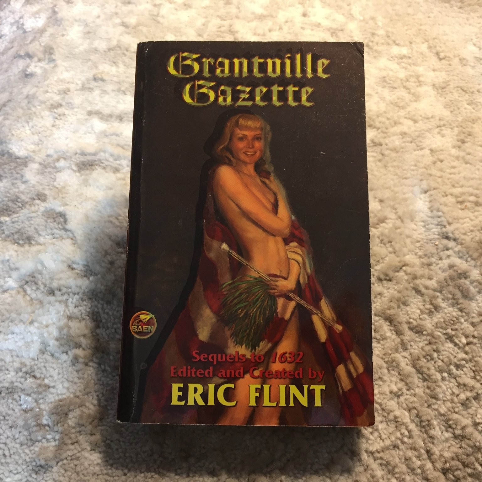 Grantville Gazette Paperback Eric Flint 2004 First Printing Science Fiction Baen