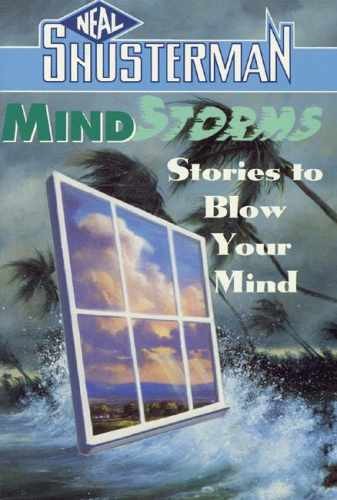 Mindstorms: Stories to Blow Your – Paperback, by Neal Shusterman – Very Good