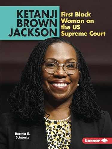 Ketanji Brown Jackson: First – Paperback, by Schwartz Heather E – Very Good