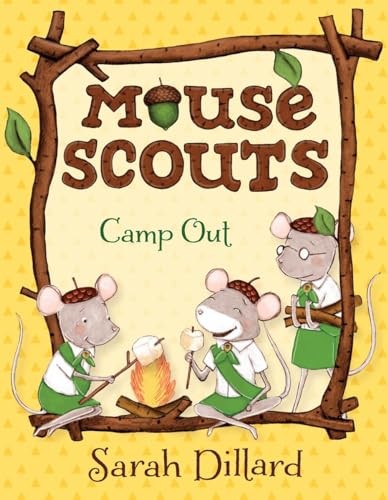 Mouse Scouts: Camp Out – Paperback By Dillard, Sarah – GOOD