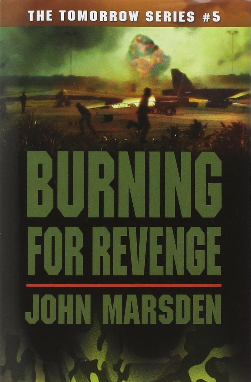 Burning for Revenge (The Tomorrow Series #5) – paperback Marsden, John
