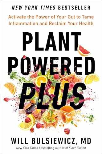 Plant Powered Plus: Activate – Hardcover, by Bulsiewicz MD Will – Very Good u