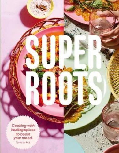 Tanita de Ruijt Super Roots (Hardback) (UK IMPORT)