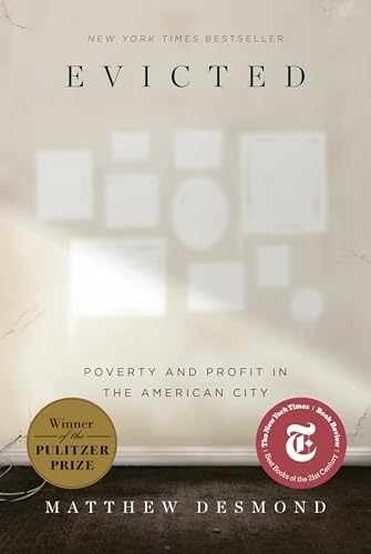 Evicted: Poverty and Profit in the – Paperback, by Desmond Matthew – Very Good