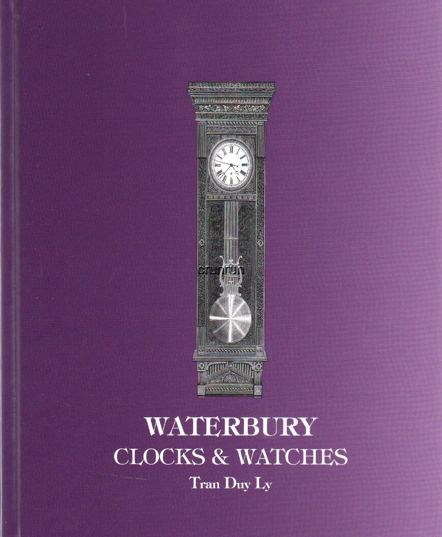 New WATERBURY CLOCKS & WATCHES Vol 1 by Tran Duy Ly w 2013 Price Booklet
