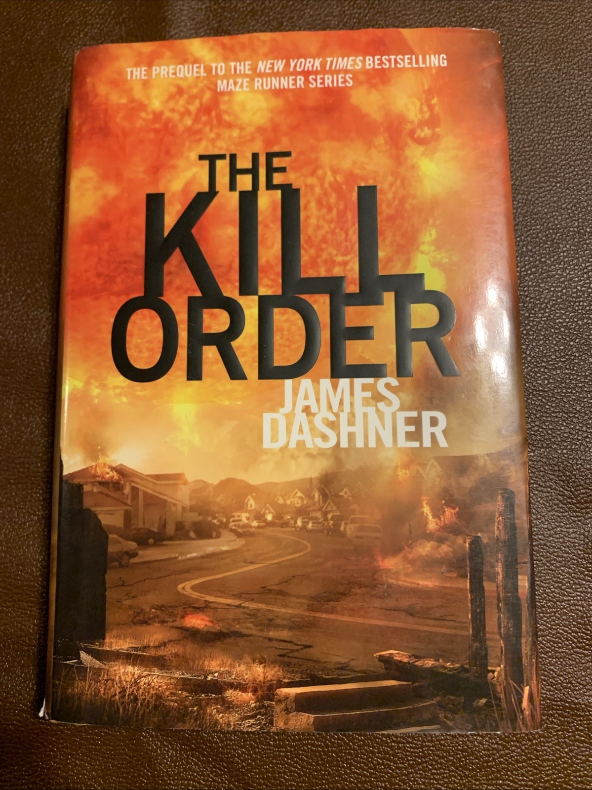 The Kill Order James Dashner 1st Edition Hardcover DJ Maze Runner Prequel VG