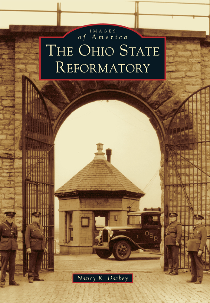 The Ohio State Reformatory, Ohio, Images of America, Paperback
