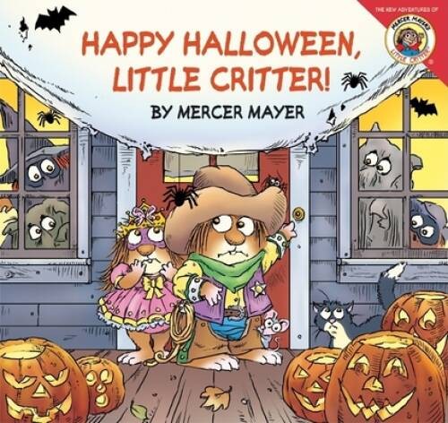 Little Critter: Happy Halloween, Little Critter! – Paperback – GOOD