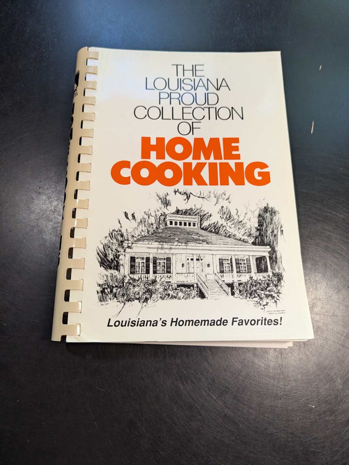 Louisiana Proud Cookbook-Collection of Home Cooking Cookbook -Autographed 1991