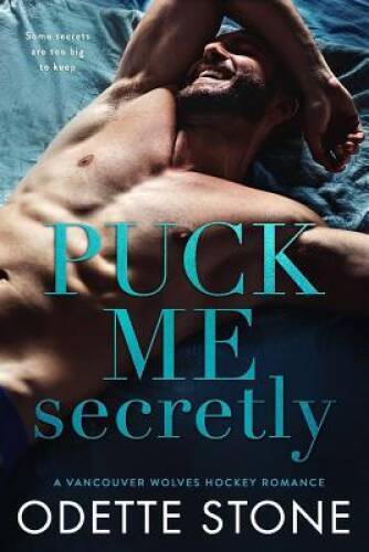 Puck Me Secretly (A Vancouver Wolves Hockey Romance) – Paperback – GOOD