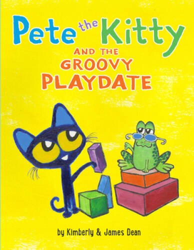 Pete the Kitty and the Groovy Playdate (Pete the Cat) – Hardcover – GOOD