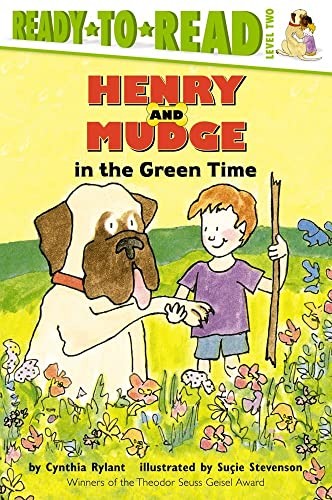 Henry and Mudge in the Green Time by Stevenson, Suçie