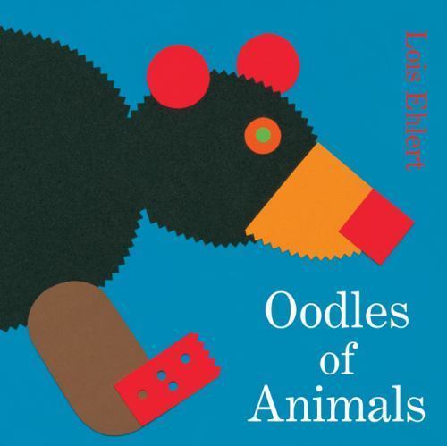 Oodles of Animals by Ehlert, Lois
