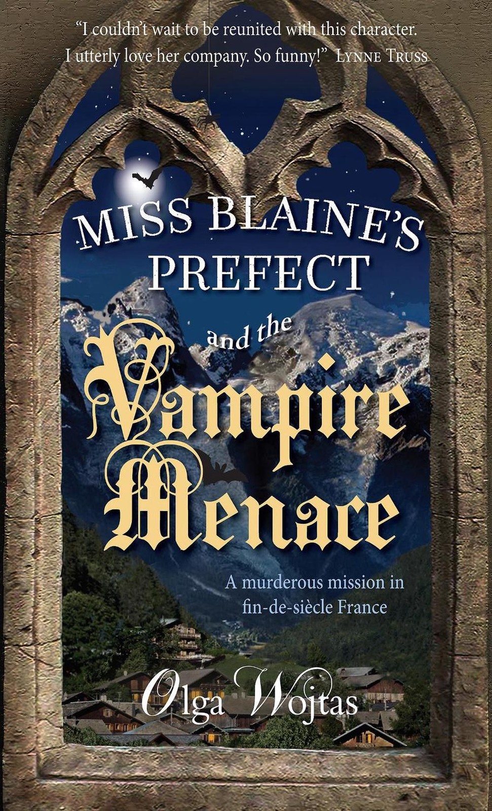 Miss Blaine’s Prefect and the Vampire Menace by Olga Wojtas Paperback Book