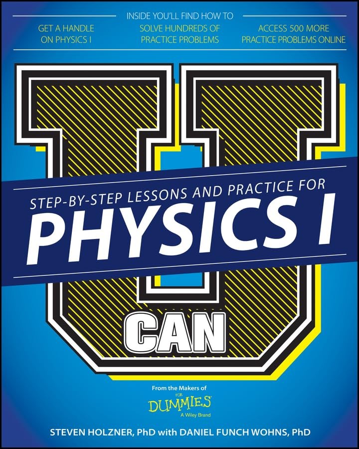 U Can: Physics I For Dummies – paperback Holzner, Steven|Wohns, Daniel Funch