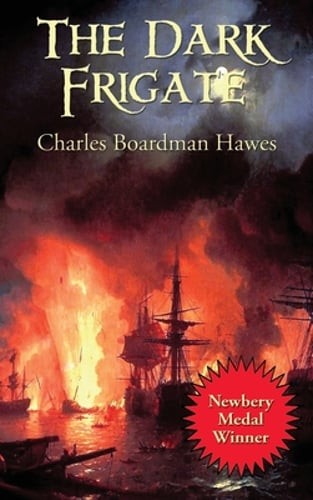 The Dark Frigate: A Positronic Book by Charles Boardman Hawes: New