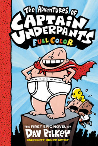 The Adventures of Captain Underpants: Color Edition (Captain Un – VERY GOOD