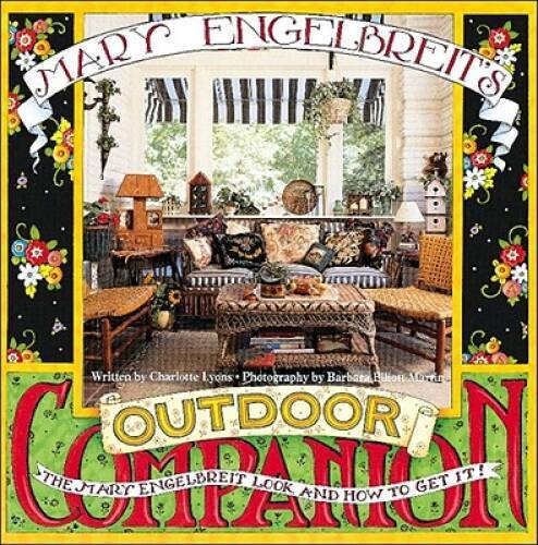 Mary Engelbreits Outdoor Companion: The Mary Engelbreit Look and How to – GOOD