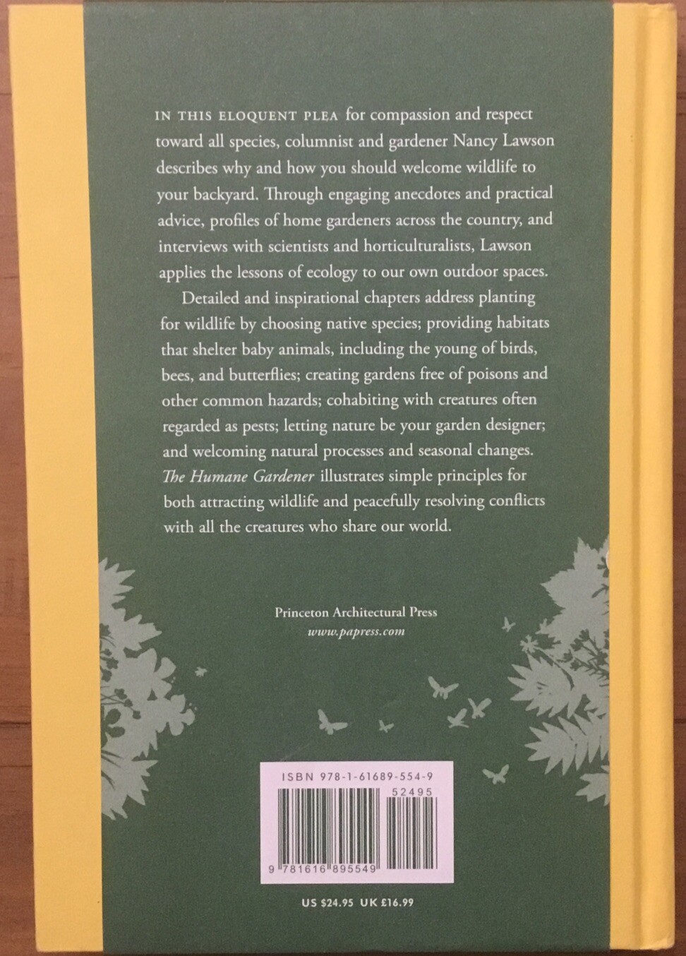 The Humane Gardener : Nurturing a Backyard Habitat for Wildlife (how to Create a