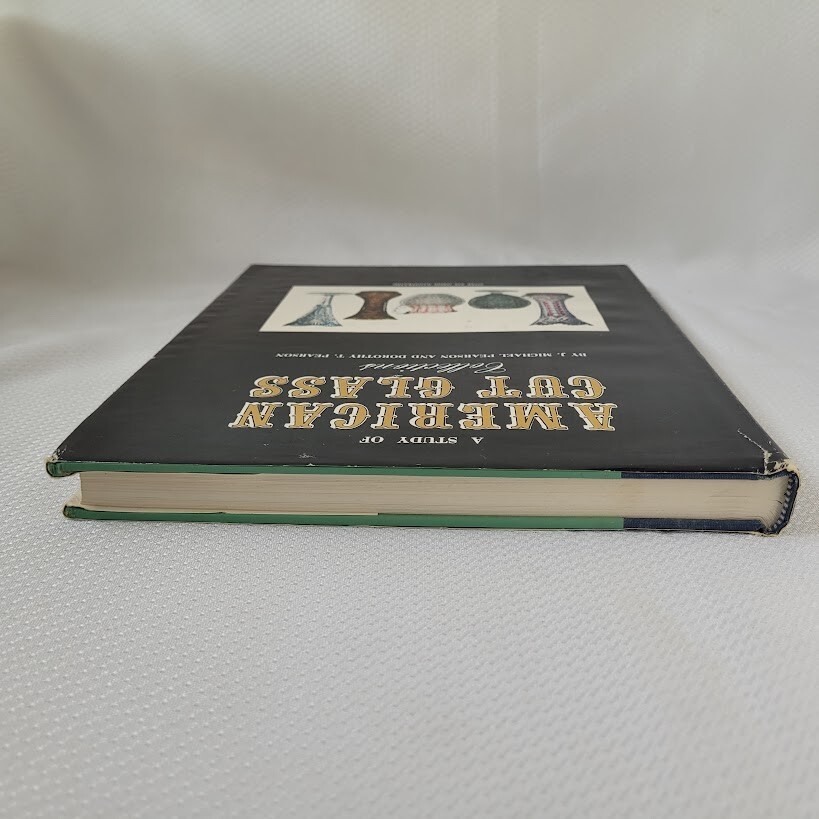 A Study of American Cut Glass Collections *SIGNED* 1969 1st Ed. Hardcover w/ DJ
