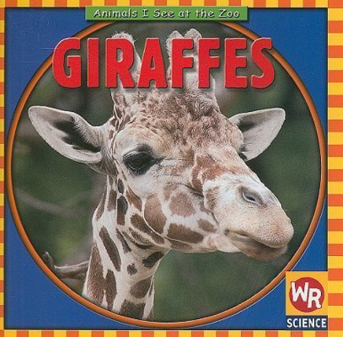 Giraffes (Animals I See at the Zoo)
