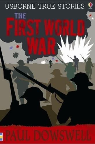 The First World War (Usborne T – GOOD