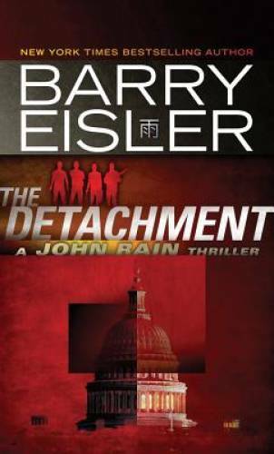 The Detachment (John Rain Thrillers) – Paperback By Barry Eisler – GOOD